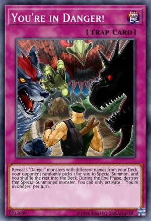 You're in Danger! - (Dark Neostorm) - (DANE-EN085) - (Rare)