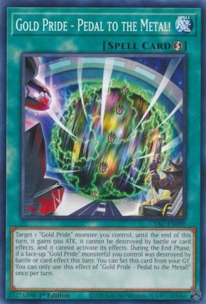 Gold Pride - Pedal to the Metal! - (Cyberstorm Access) - (CYAC-EN090) - (Common)