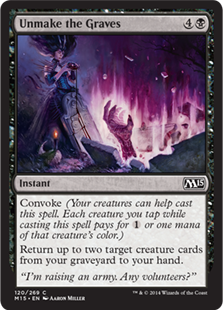 Unmake the Graves - Magic 2015 Core Set-(120)