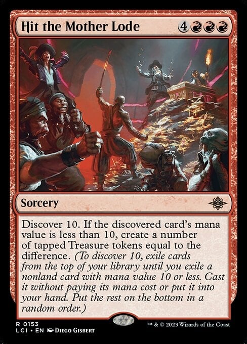 Hit the Mother Lode - The Lost Caverns of Ixalan-(153)