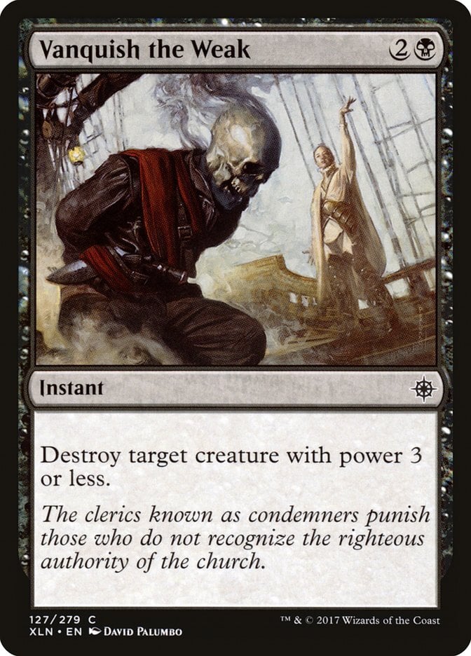 Vanquish the Weak - Ixalan-(127)