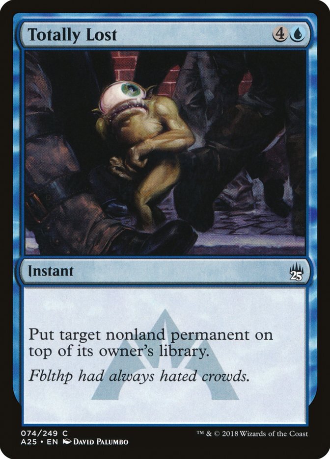 Totally Lost - Masters 25-(074)-Foil
