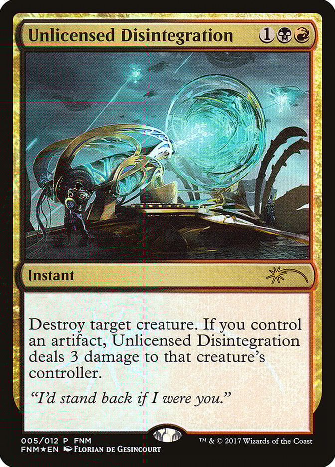 Unlicensed Disintegration - Friday Night Magic-(204)-Foil